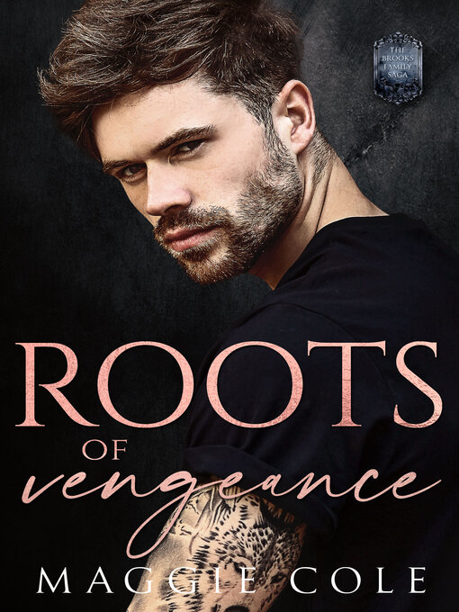 Title details for Roots of Vengeance by Maggie Cole - Available